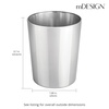 image:imagemDesign Stainless Steel Round Metal Trash Can Small 28 Gallon Wastebasket Garbage Basket Bin for Bathroom Bedroom Kitchen or Home Office Holds Waste and Recycle Mirri Collection BrushedChrome